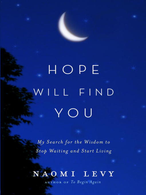 Title details for Hope Will Find You by Naomi Levy - Available